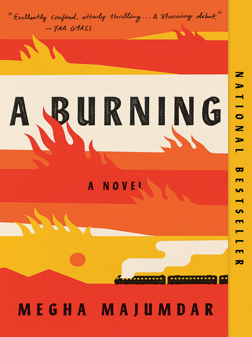 Title details for A Burning by Megha Majumdar - Wait list